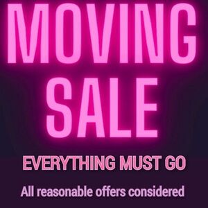 Moving Sale FLASH SALE - send in offers